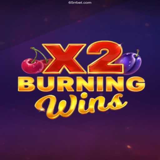 Exploring BurningWinsX2: Unveiling the Thrills of Modern Online Gaming